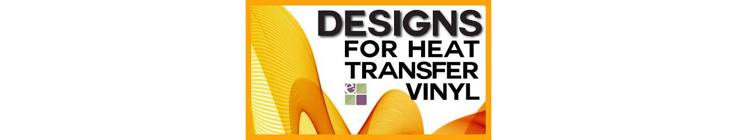 Heat Transfer Vinyl Designs, HTV Store