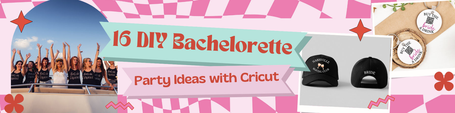 16 DIY Bachelorette Party Ideas