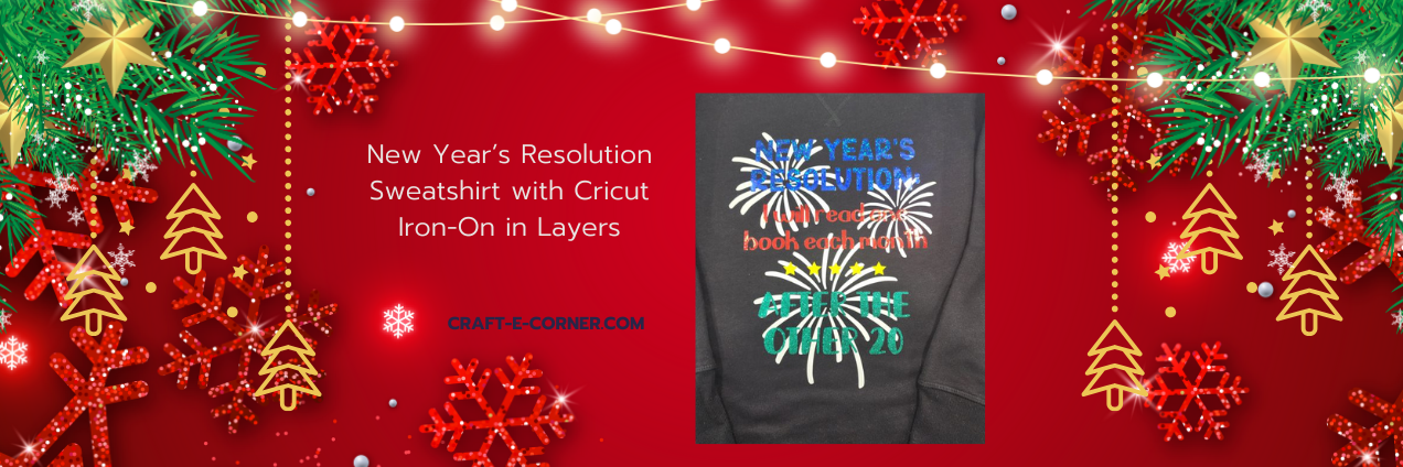 New Year's Resolution Sweatshirt with Layered Iron-On