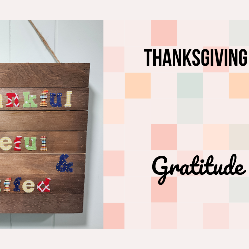 Thanksgiving Sign with Fabric Letters