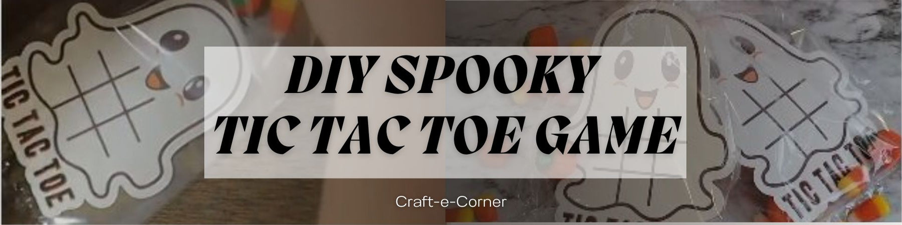 DIY Halloween Goodie Bags with Cricut / Tic Tac Toe Board Game