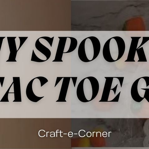 DIY Halloween Goodie Bags with Cricut / Tic Tac Toe Board Game