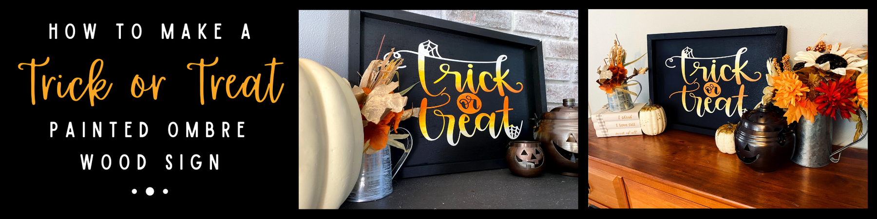 How to Make a Trick or Treat Painted Ombre Wood Sign